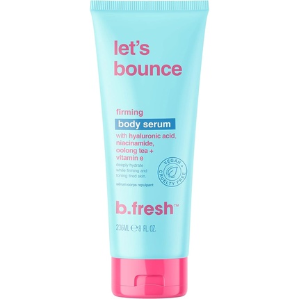 b.fresh Daily Moisturizing Body Lotion for Tired Skin Let's Bounce Firming Body Serum with Hyaluronic Acid, Niacinamide, Oolong Tea and Vitamin E 8 Fl Oz
